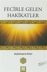 Fecirle Gelen Hakikatler - 1