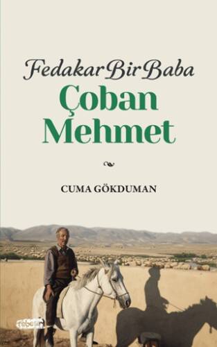 Fedakar Bir Baba Çoban Mehmet - 1