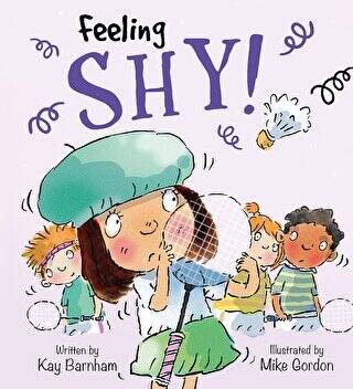 Feeling Shy!: Feelings and Emotions Series - 1