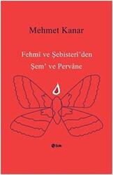 Fehmi ve Şebisteri`den Şem ve Pervane - 1