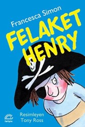 Felaket Henry - 1