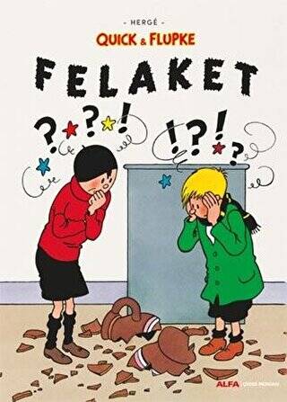 Felaket - Quick ve Flupke - 1