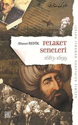 Felaket Seneleri 1683 - 1699 - 1