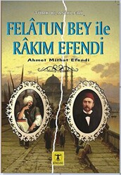 Felatun Bey ile Rakım Efendi - 1