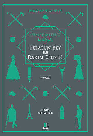 Felatun Bey ile Rakım Efendi - 1