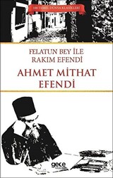 Felatun Bey İle Rakım Efendi - Gece Kitaplığı