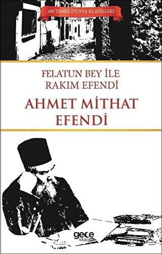 Felatun Bey İle Rakım Efendi - 1