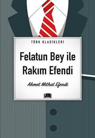 Felatun Bey İle Rakım Efendi - 1