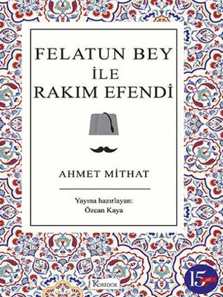 Felatun Bey ile Rakım Efendi - 1