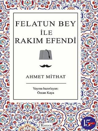 Felatun Bey ile Rakım Efendi - 1