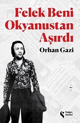 Felek Beni Okyanustan Aşırdı - 1