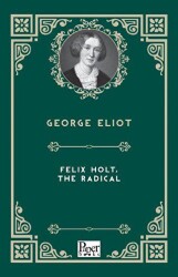 Felix Holt, The Radical - 1