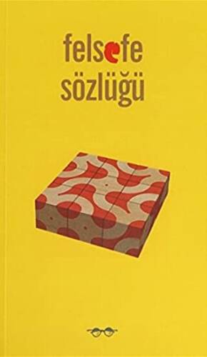 Felsefe Sözlüğü - 1