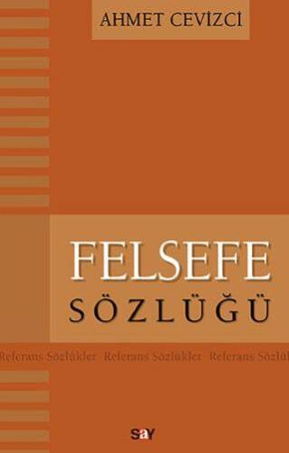 Felsefe Sözlüğü - 1