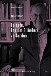 Felsefe, Toplum Bilimleri ve Tarihçi - 1