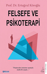 Felsefe ve Psikoterapi - 1