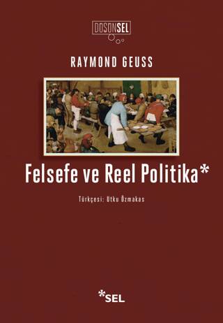 Felsefe ve Reel Politika - 1