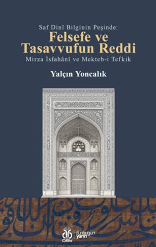 Felsefe ve Tasavvufun Reddi - 1