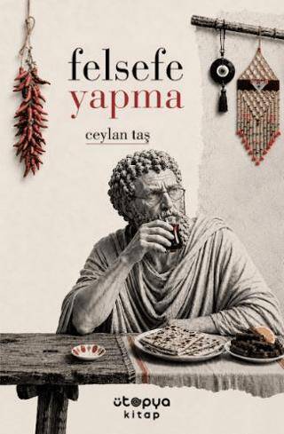 Felsefe Yapma - 1