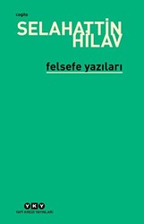 Felsefe Yazıları - Yapı Kredi Yayınları