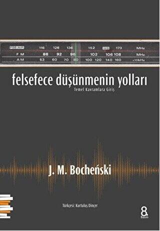 Felsefece Düşünmenin Yolları - 1