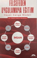 Felsefeden Uygulamaya Eğitim Hayat Denge Modeli - 1