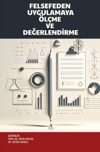Felsefeden Uygulamaya Ölçme ve Değerlendirme - 1