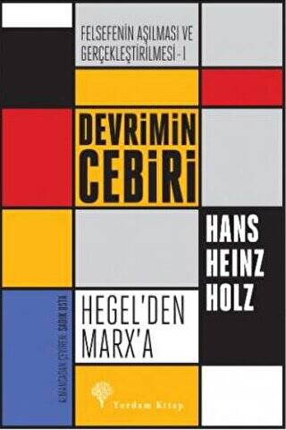 Felsefenin Aşılması ve Gerçekleştirilmesi 1. Cilt - 1
