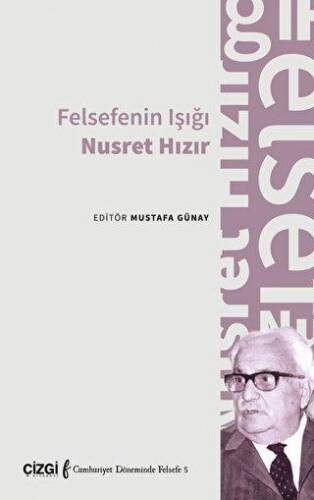 Felsefenin Işığı Nusret Hızır - 1