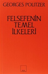 Felsefenin Temel İlkeleri - Sol ve Onur Yayınları