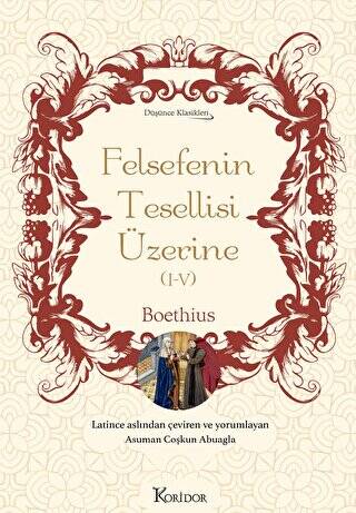 Felsefenin Tesellisi Üzerine I-V - Bez Ciltli - 1