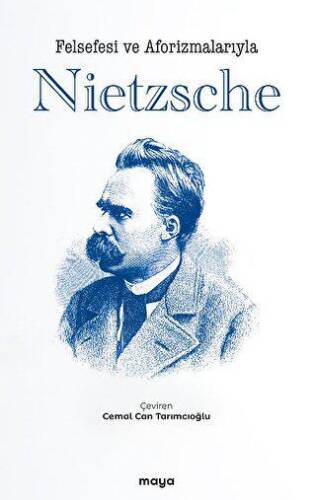 Felsefesi ve Aforizmalarıyla Nietzsche - 1