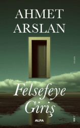 Felsefeye Giriş - Alfa Yayınları