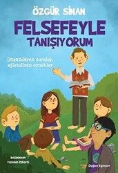 Felsefeyle Tanışıyorum - Doğan Egmont Yayıncılık