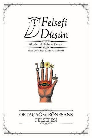 Felsefi Düşün Akademik Felsefe Dergisi Sayı: 10 - Nisan 2018 - 1