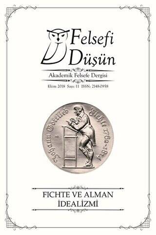 Felsefi Düşün Akademik Felsefe Dergisi Sayı: 11 - Ekim 2018 - 1