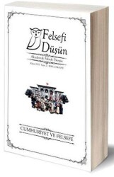 Felsefi Düşün Sayı: 21 - Cumhuriyet ve Felsefe - 1