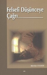 Felsefi Düşünceye Çağrı - Elis Yayınları