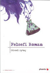 Felsefi Roman - 1
