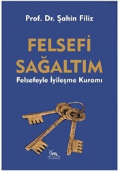 Felsefi Sağaltım - 1