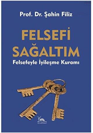 Felsefi Sağaltım - 1