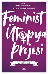 Feminist Ütopya Projesi - 1