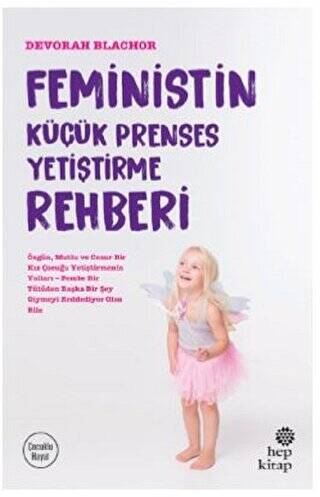 Feministin Küçük Prenses Yetiştirme Rehberi - 1