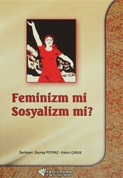 Feminiz mi Sosyalizm mi? - 1