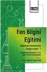 Fen Bilgisi Eğitimi Alanında Uluslararası Araştırmalar -I - 1