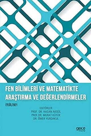 Fen Bilimleri ve Matematikte Araştırma ve Değerlendirmeler - 1