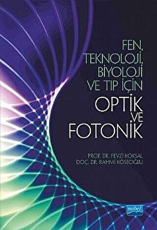 Fen Teknoloji Biyoloji ve Tıp için Optik ve Fotonik - 1