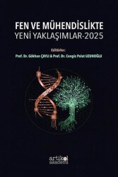 Fen ve Mühendislikte Yeni Yaklaşımlar - 2025 - Artikel Akademi