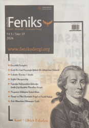 Feniks Felsefi Kültürel Hümanist Dergi Yıl: 5 Sayı: 19 - Aktiffelsefe Kültür Yayınları