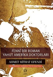 Fenni Bir Roman Yahut Amerika Doktorları - 1